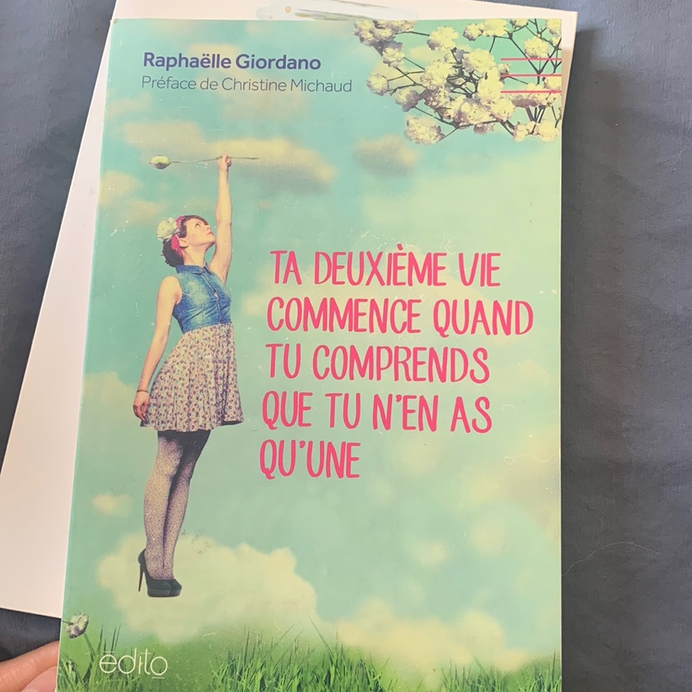 Ta deuxième vie commence quand tu comprends que tu no en as qu’une